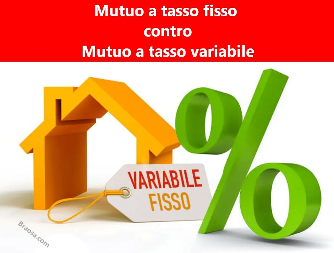 Mutuo a tasso fisso vs. Mutuo a tasso variabile: Scelta saggia per il tuo futuro finanziario